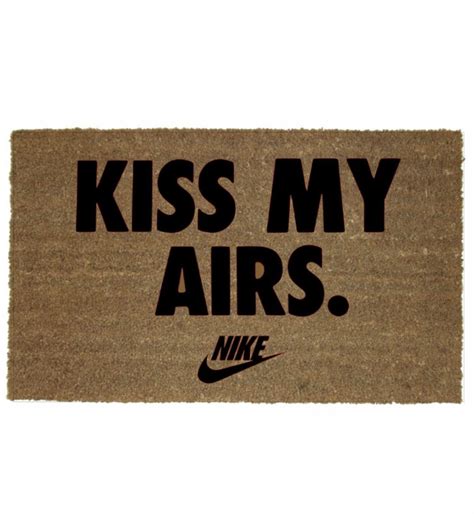 nike kiss my airs fußmatte|nike kiss my airs price.